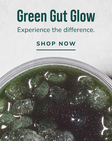 GREEN GUT GLOW Experience the difference [SHOP NOW]